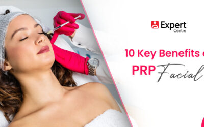 10 Key Benefits of PRP Facial